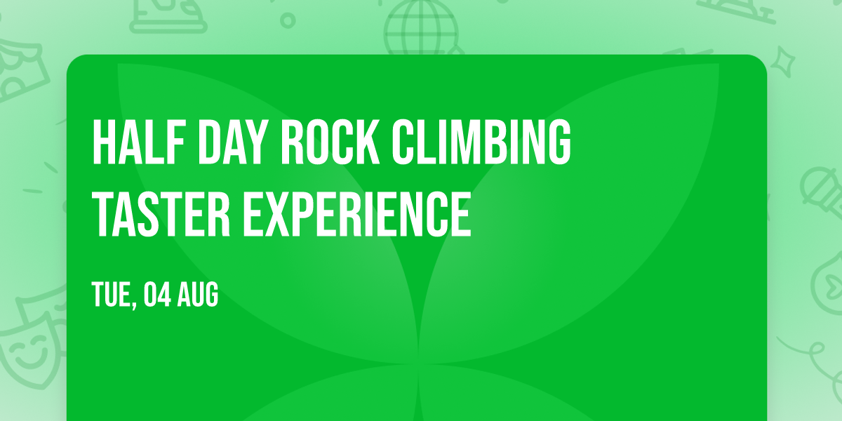 Half Day Rock Climbing Taster Experience