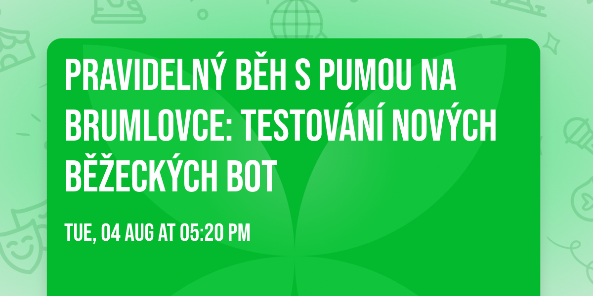 Pravideln\u00fd b\u011bh s Pumou na Brumlovce: testov\u00e1n\u00ed nov\u00fdch b\u011b\u017eeck\u00fdch bot