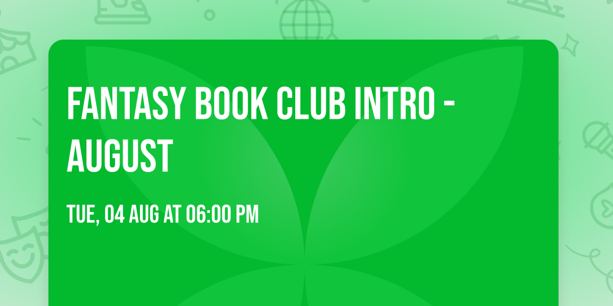 Fantasy Book Club Intro - August