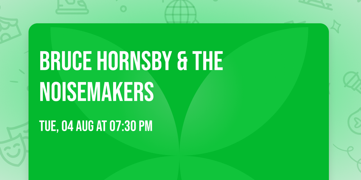 Bruce Hornsby & The Noisemakers