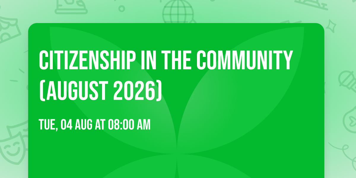 Citizenship in the Community (August 2026)