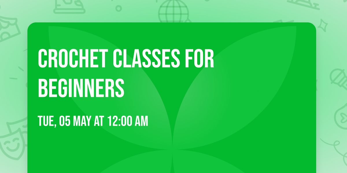 Crochet classes for Beginners 