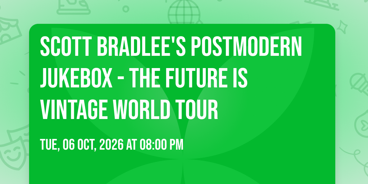 Scott Bradlee's Postmodern Jukebox - The Future Is Vintage World Tour