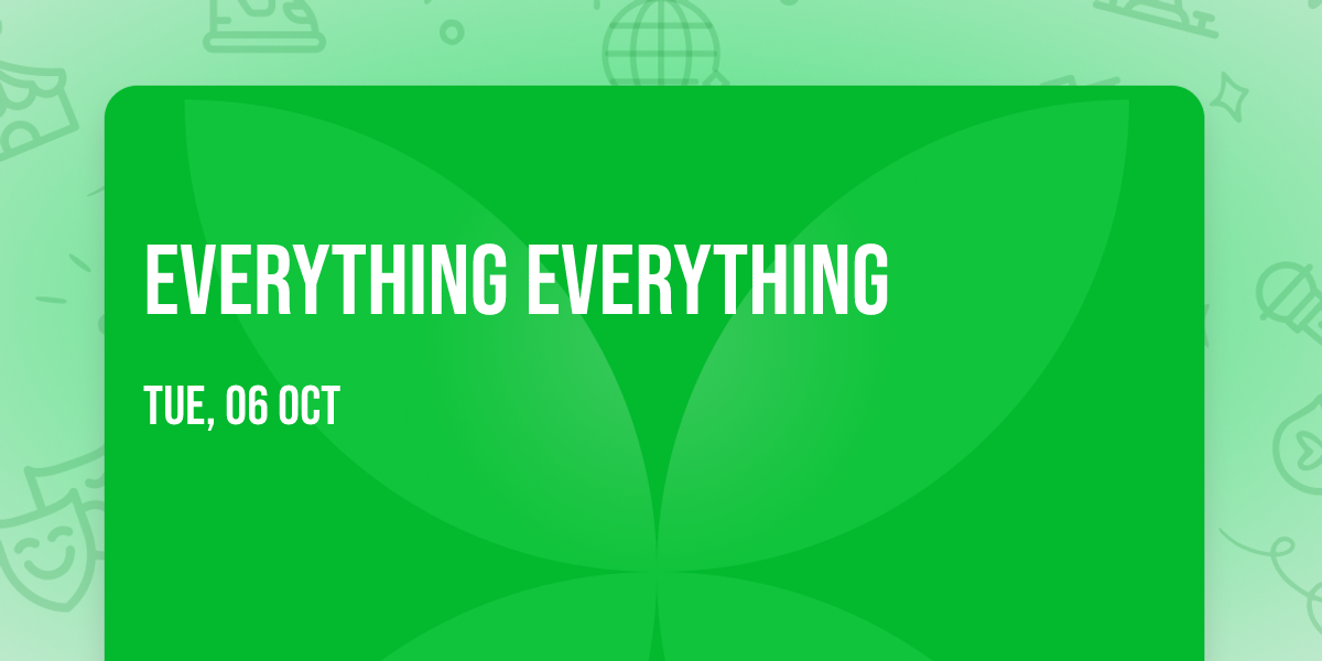Everything Everything