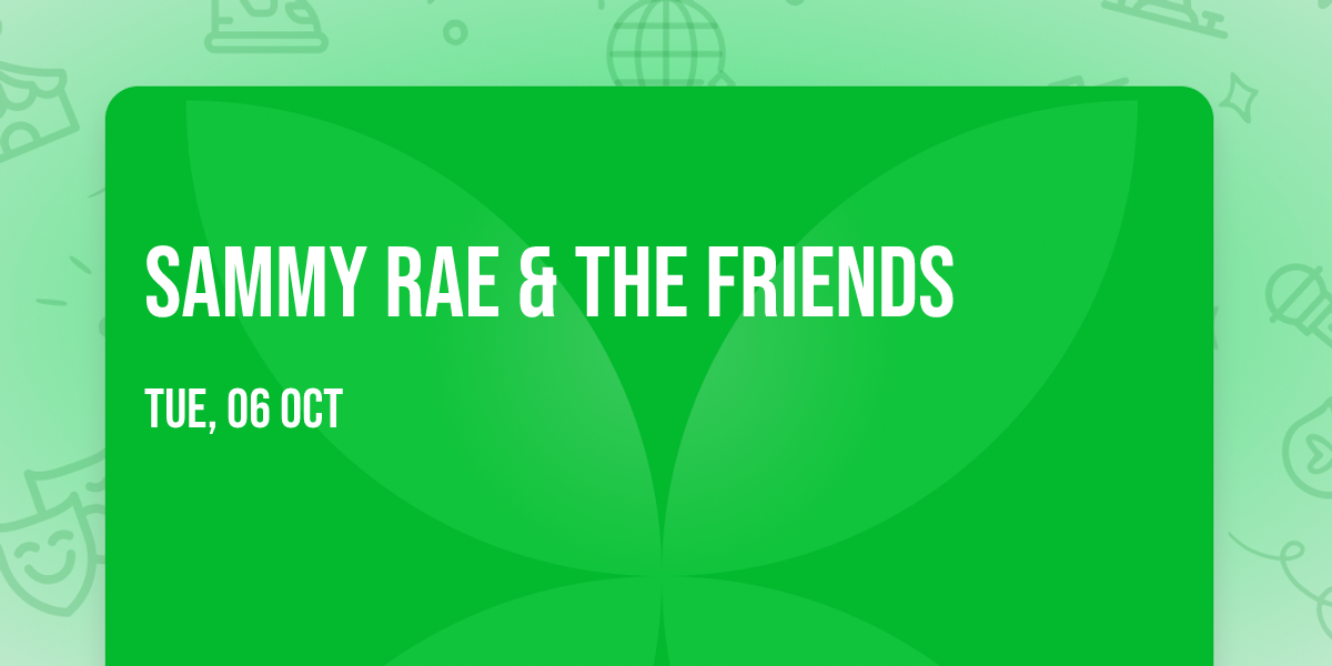 Sammy Rae & The Friends