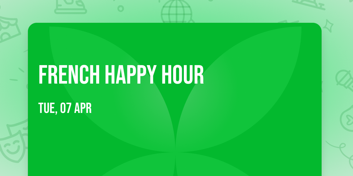 French Happy Hour