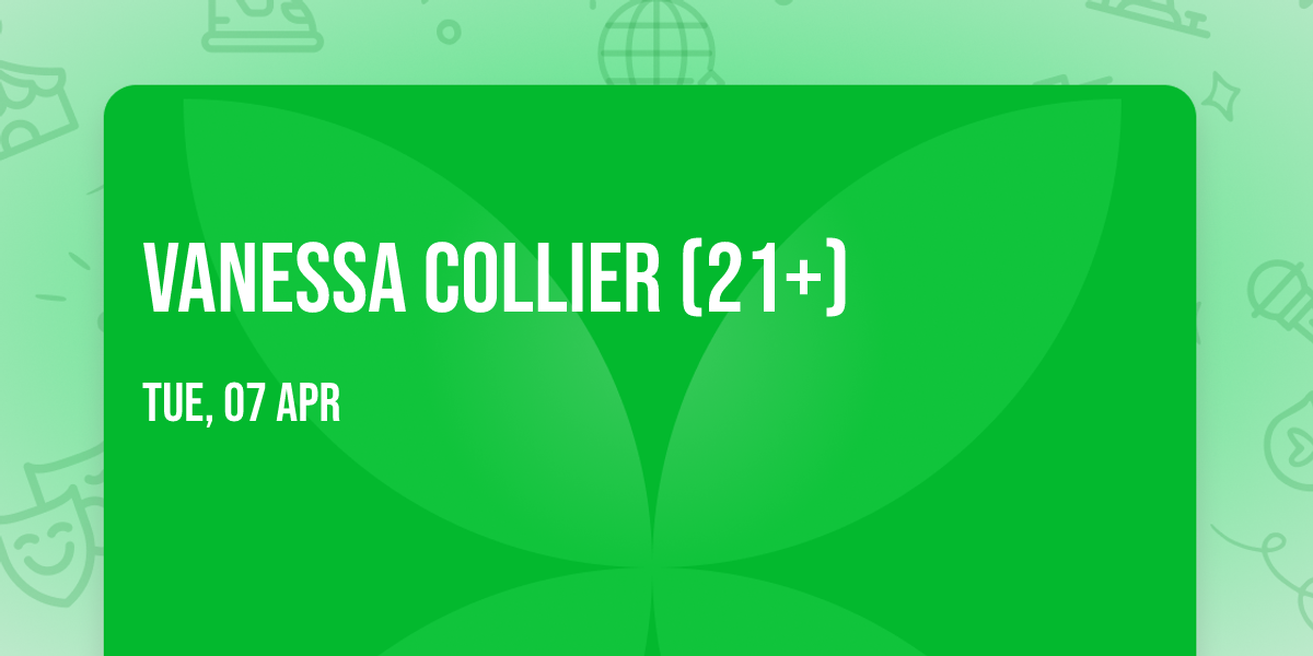 Vanessa Collier (21+)