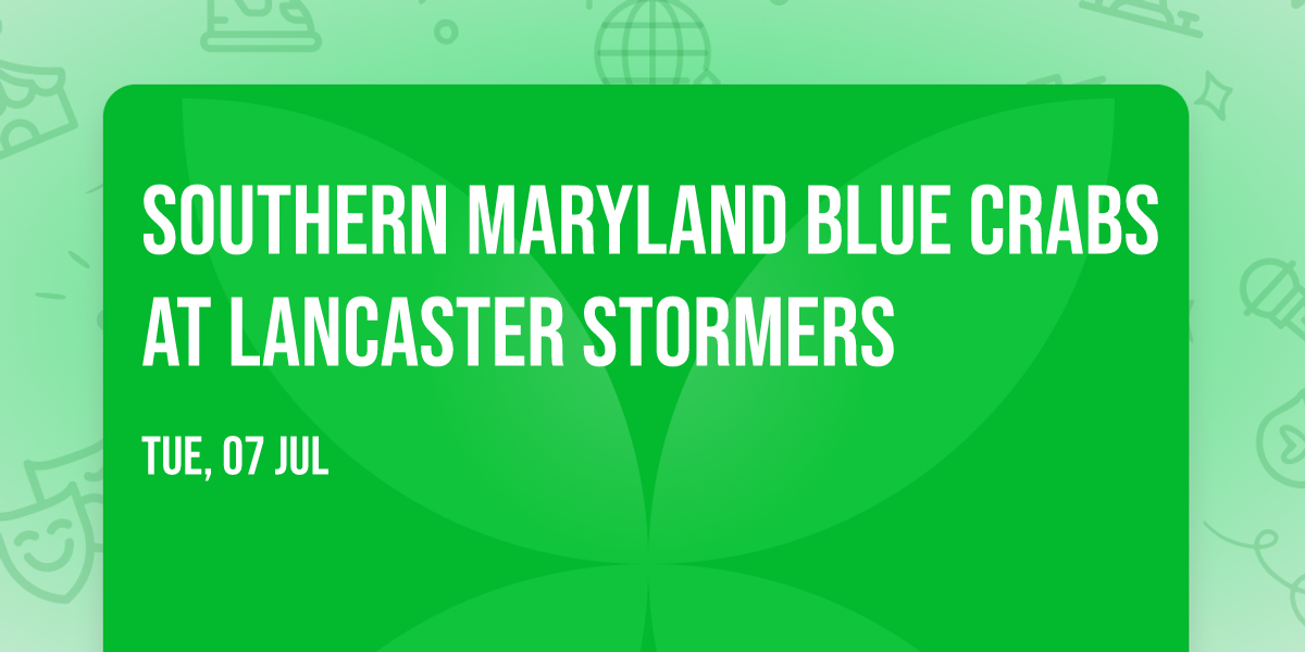 Southern Maryland Blue Crabs at Lancaster Stormers