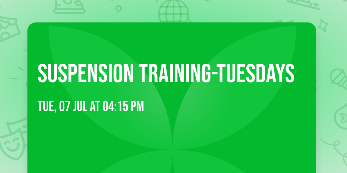 Suspension Training-Tuesdays