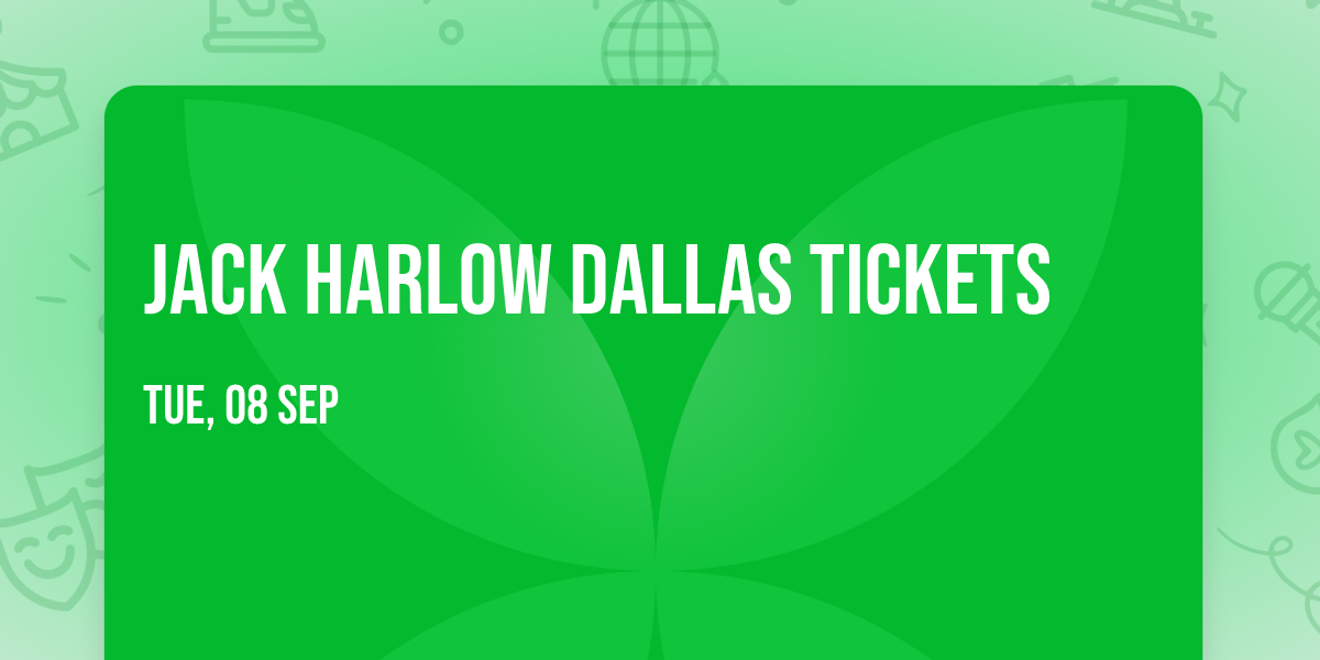 Jack Harlow Dallas Tickets