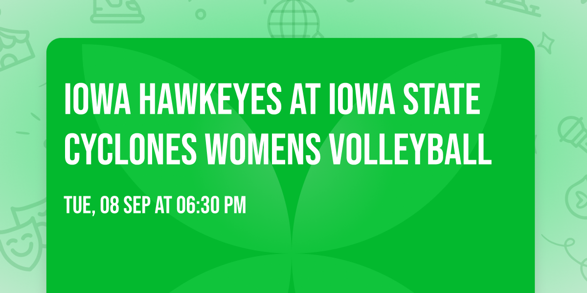 Iowa Hawkeyes at Iowa State Cyclones Womens Volleyball