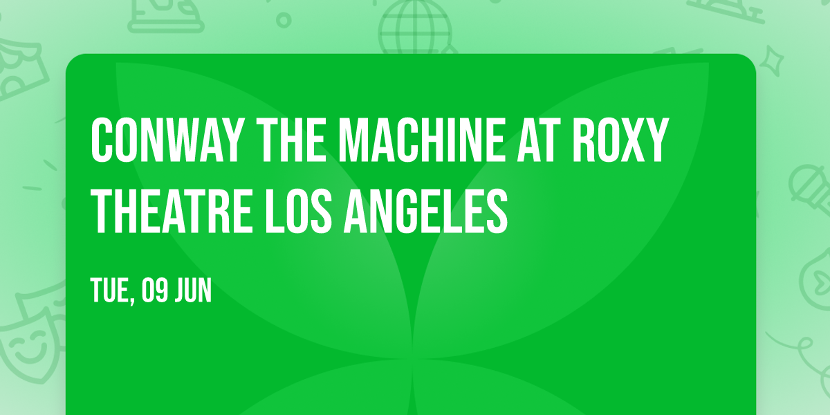 Conway The Machine at Roxy Theatre Los Angeles