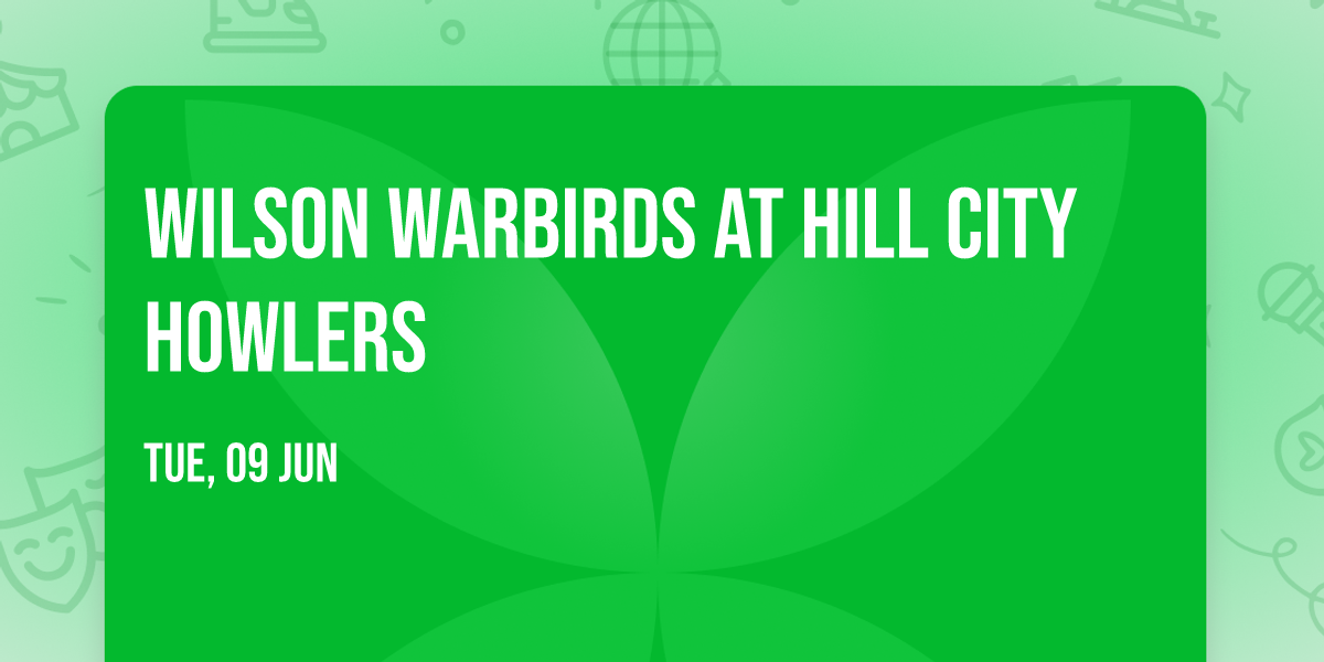 Wilson Warbirds at Hill City Howlers