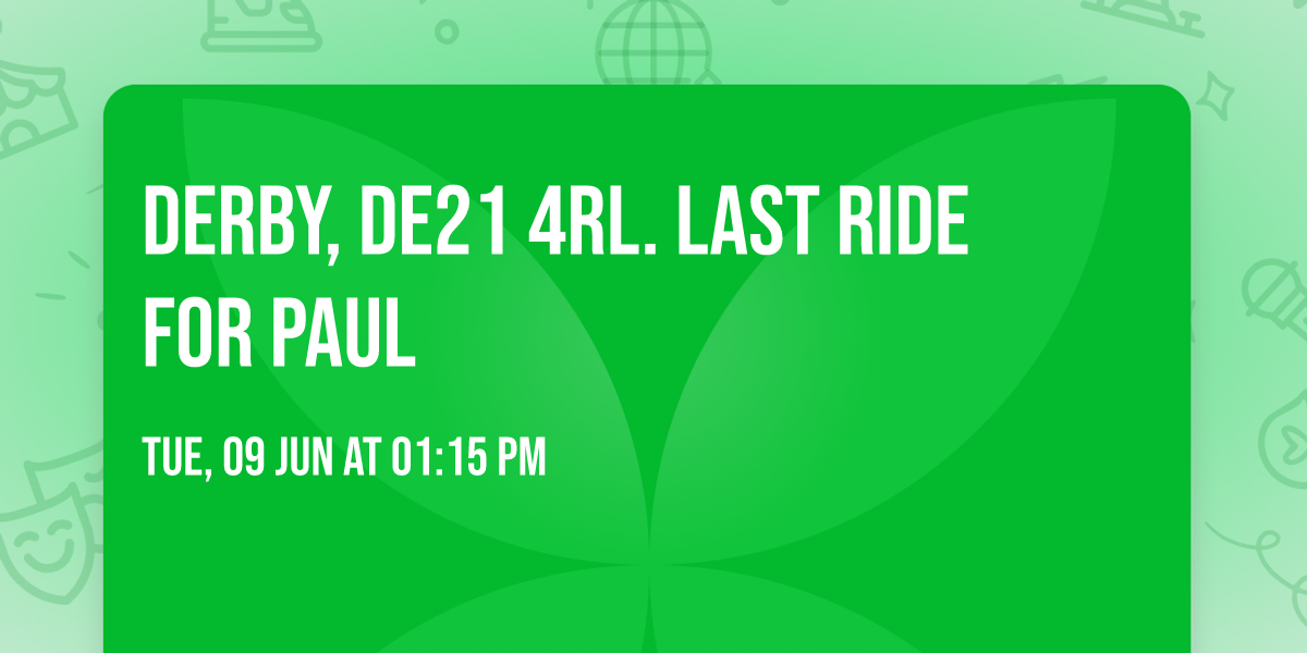 Derby, DE21 4RL. Last ride for Paul 