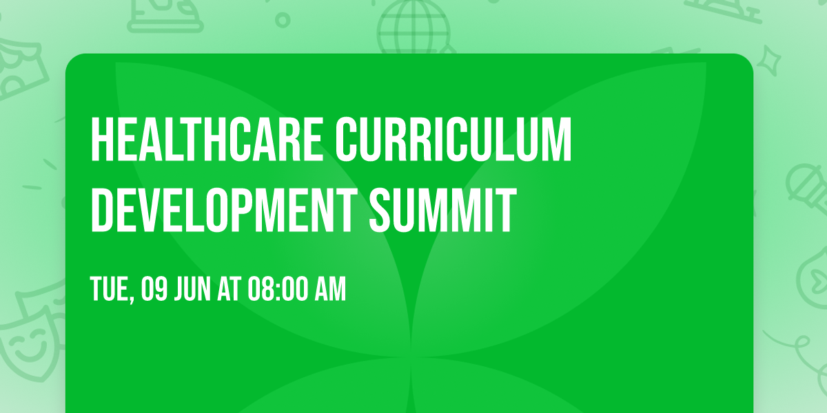 Healthcare Curriculum Development Summit