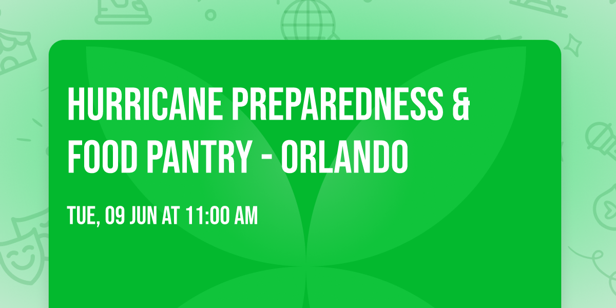 Hurricane Preparedness & Food Pantry - Orlando