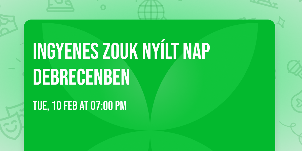 INGYENES ZOUK NY\u00cdLT NAP DEBRECENBEN