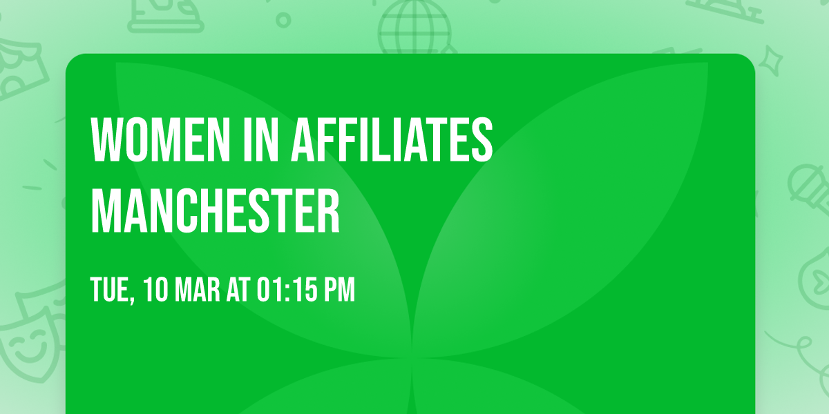 Women in Affiliates Manchester