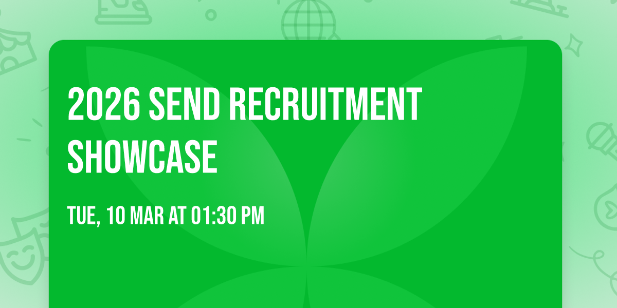 2026 SEND Recruitment Showcase