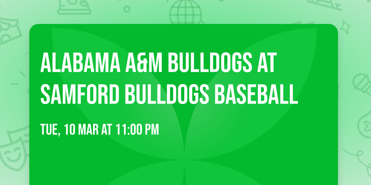 Alabama A&M Bulldogs at Samford Bulldogs Baseball