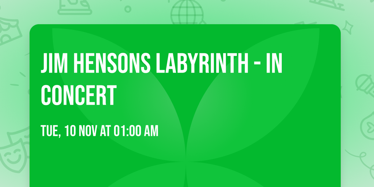 Jim Hensons Labyrinth - In Concert