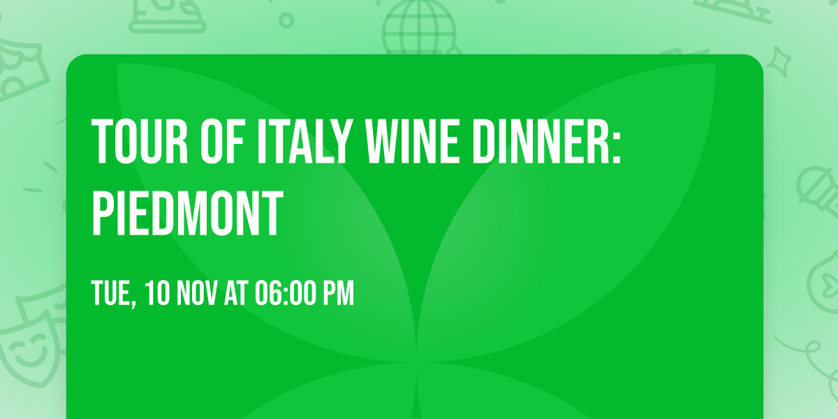 Tour of Italy Wine Dinner: Piedmont