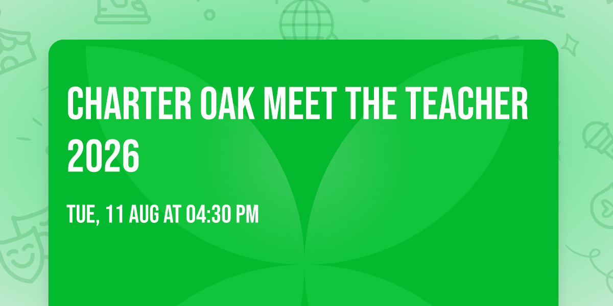 Charter Oak Meet the Teacher 2026