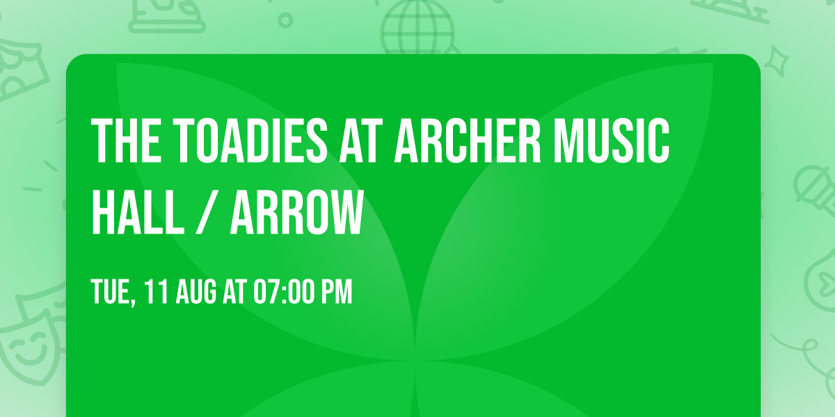 The Toadies at Archer Music Hall \/ Arrow