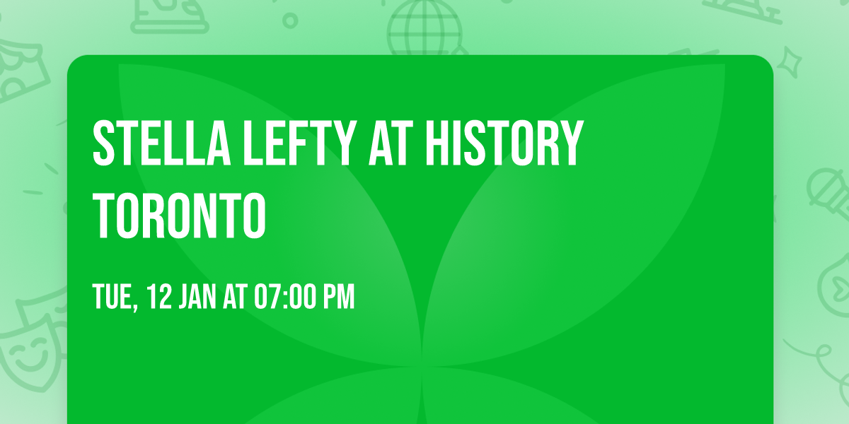 Stella Lefty at History Toronto