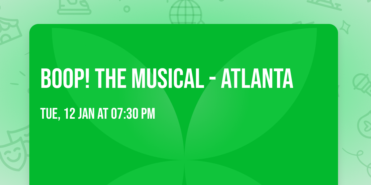 Boop! The Musical - Atlanta
