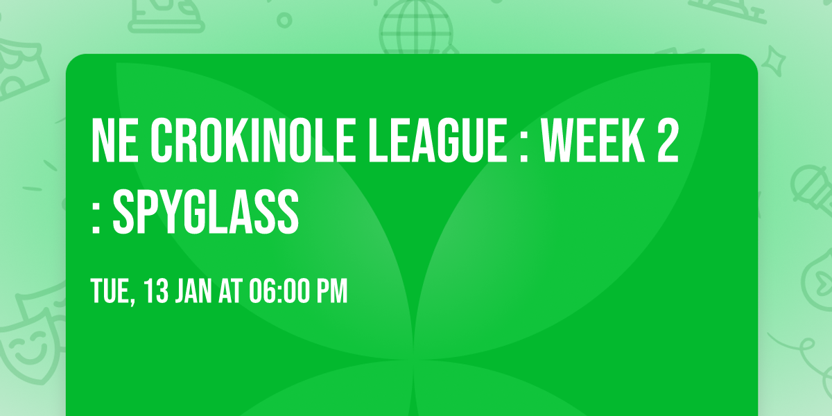 NE Crokinole League : Week 2: Spyglass