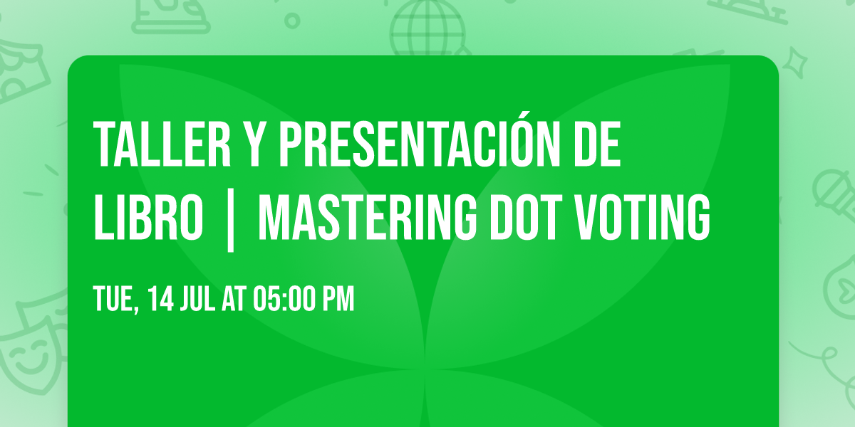 Taller y presentaci\u00f3n de libro | Mastering Dot Voting