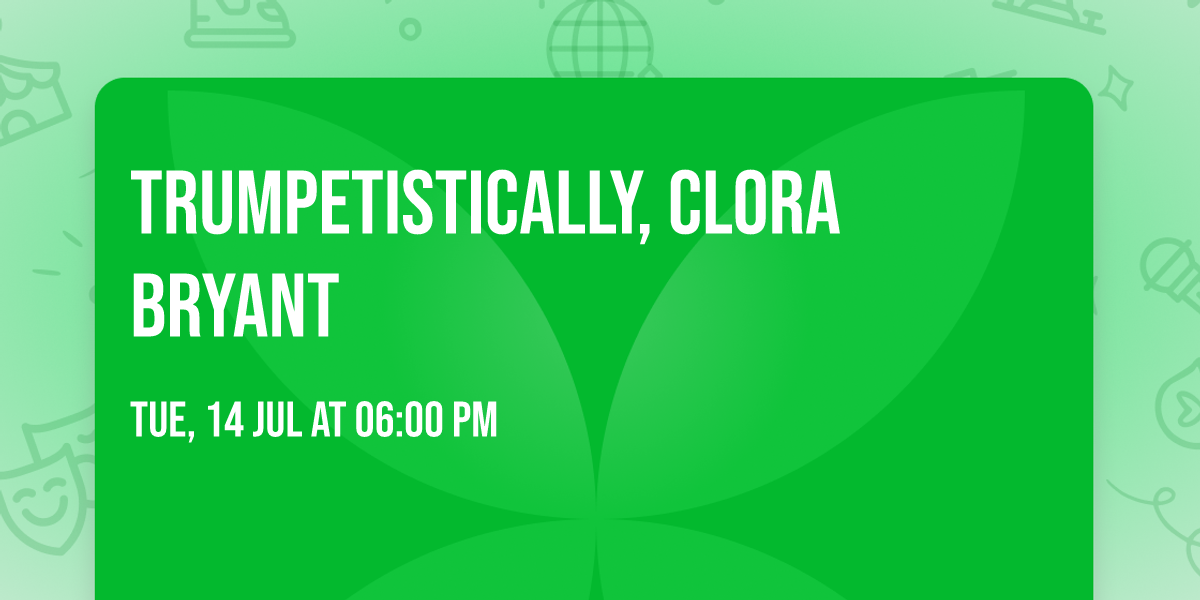 Trumpetistically, Clora Bryant