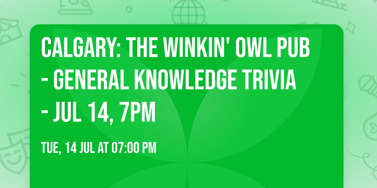 Calgary: The Winkin' Owl Pub - General Knowledge Trivia - Jul 14, 7pm