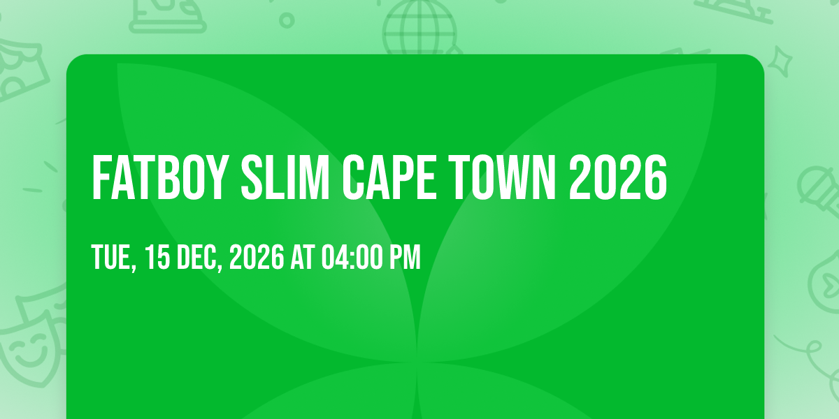 Fatboy Slim Cape Town 2026