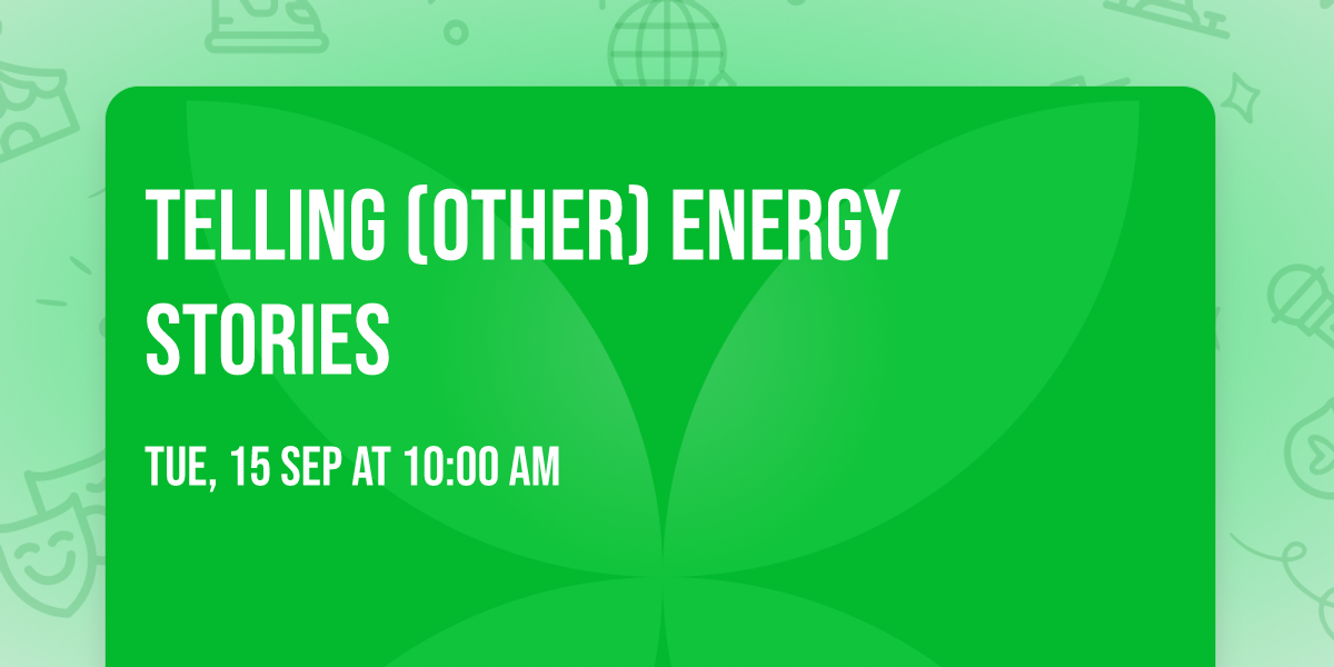 Telling (Other) Energy Stories