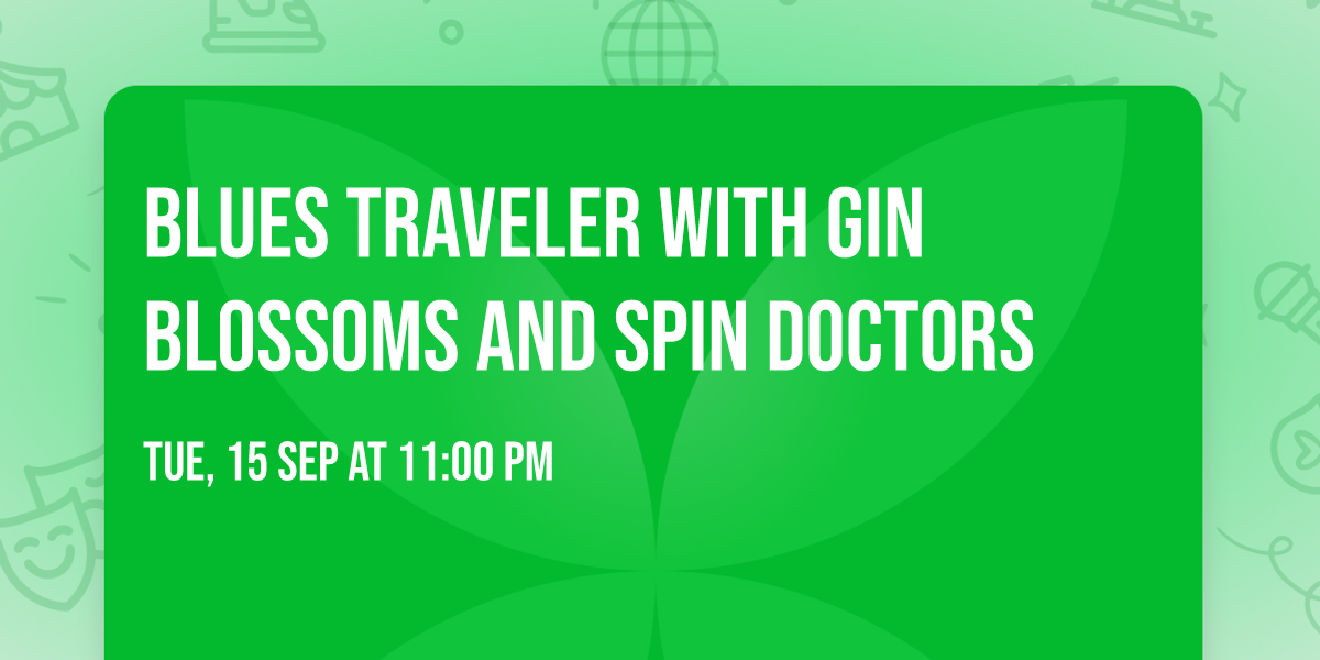 Blues Traveler with Gin Blossoms and Spin Doctors