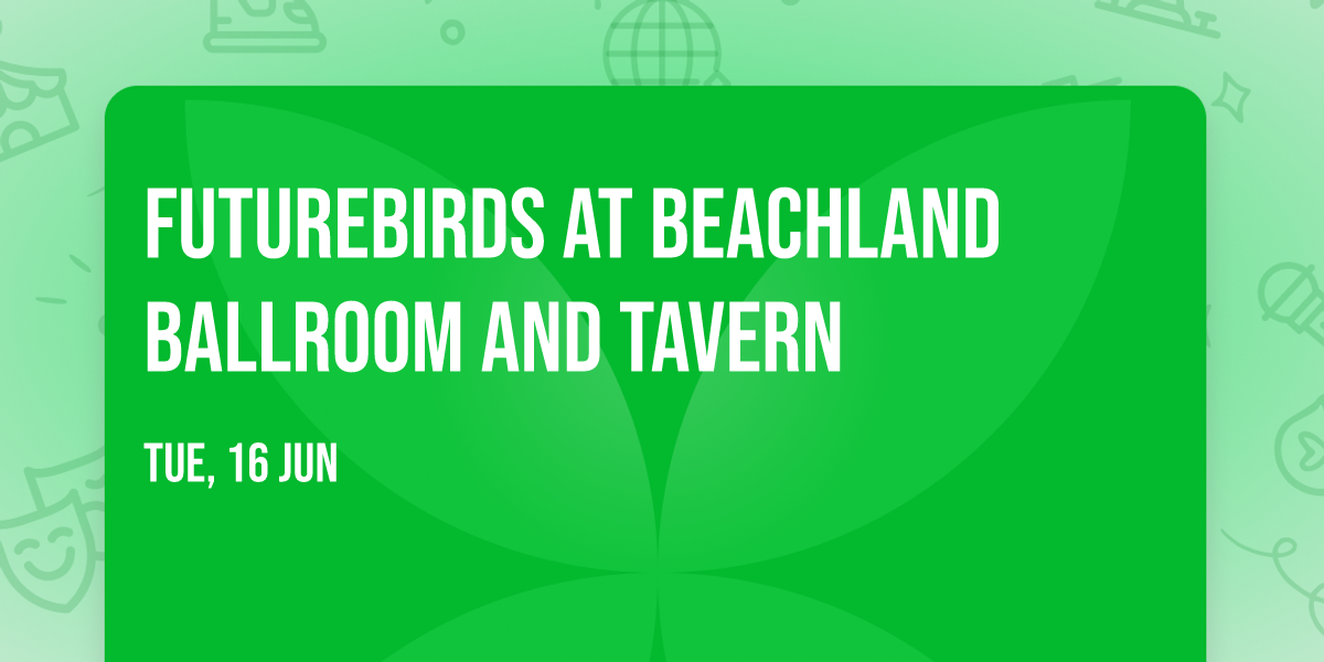 Futurebirds at Beachland Ballroom and Tavern