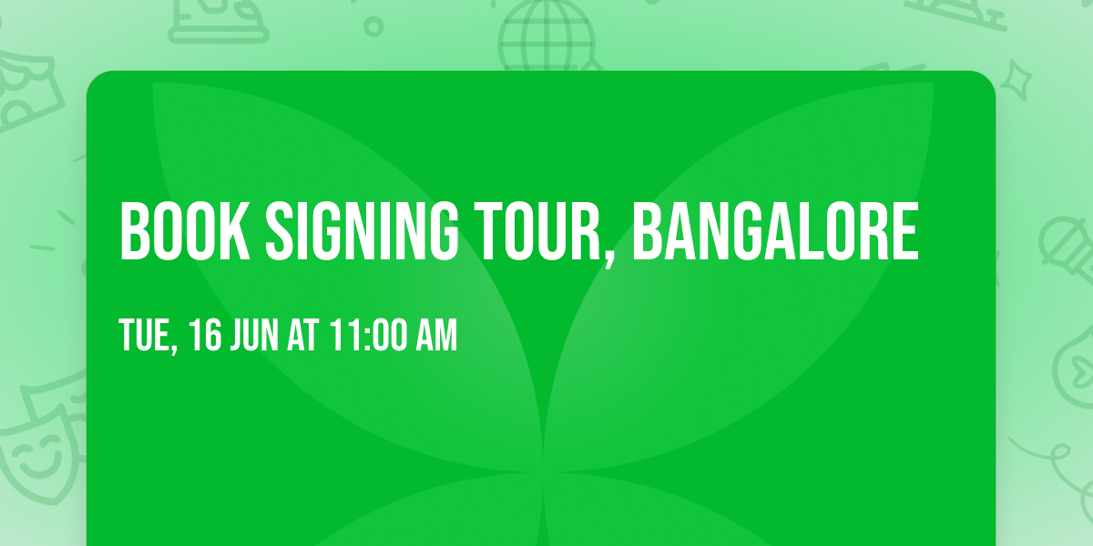 Book Signing Tour, Bangalore 