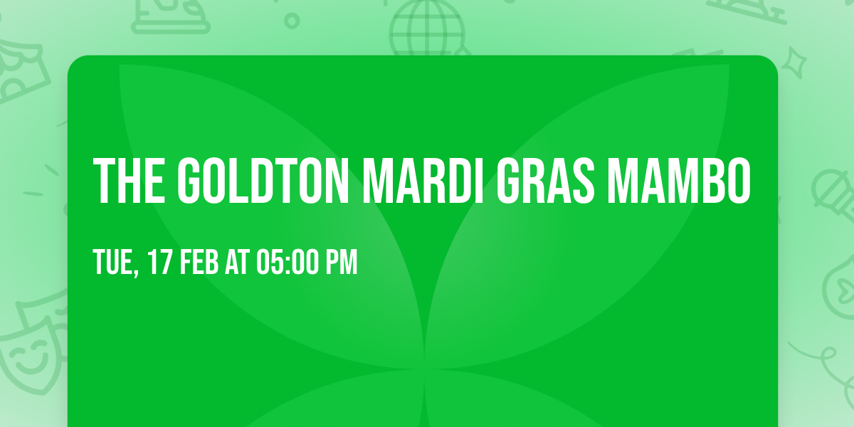 The Goldton Mardi Gras Mambo