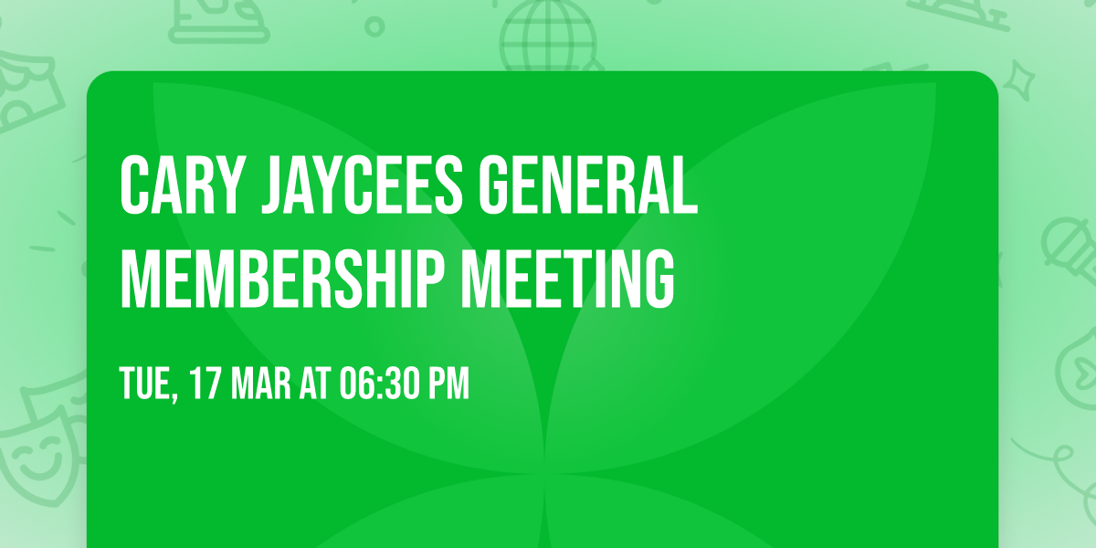 Cary Jaycees General Membership Meeting