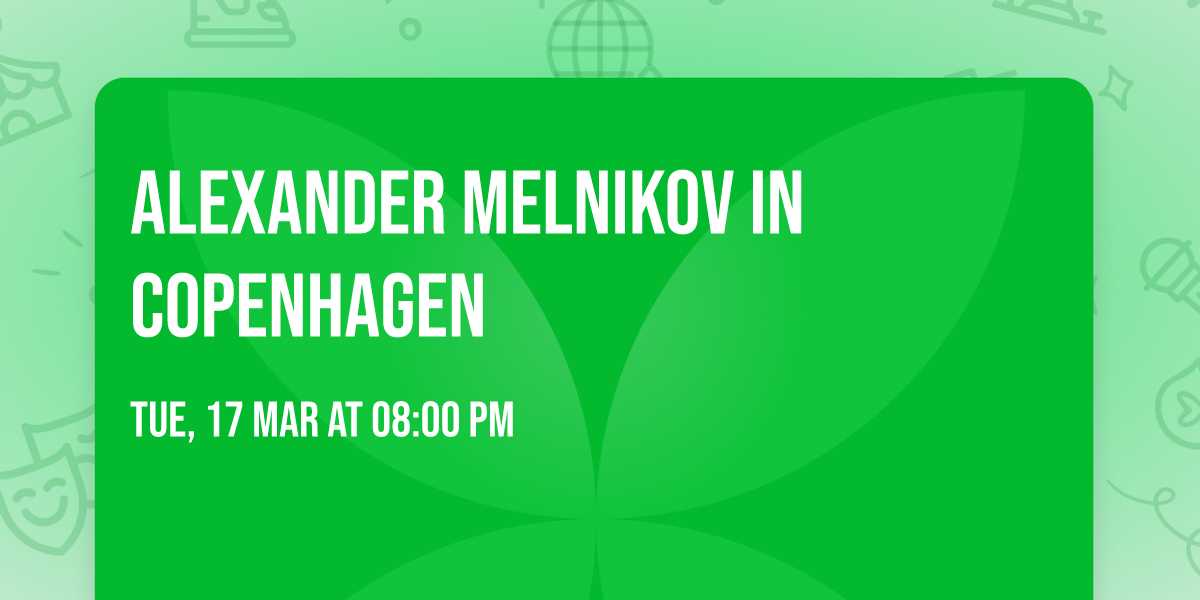 Alexander Melnikov in Copenhagen