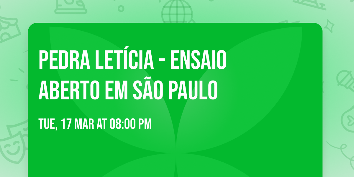 Pedra Let\u00edcia - Ensaio Aberto em S\u00c3O PAULO