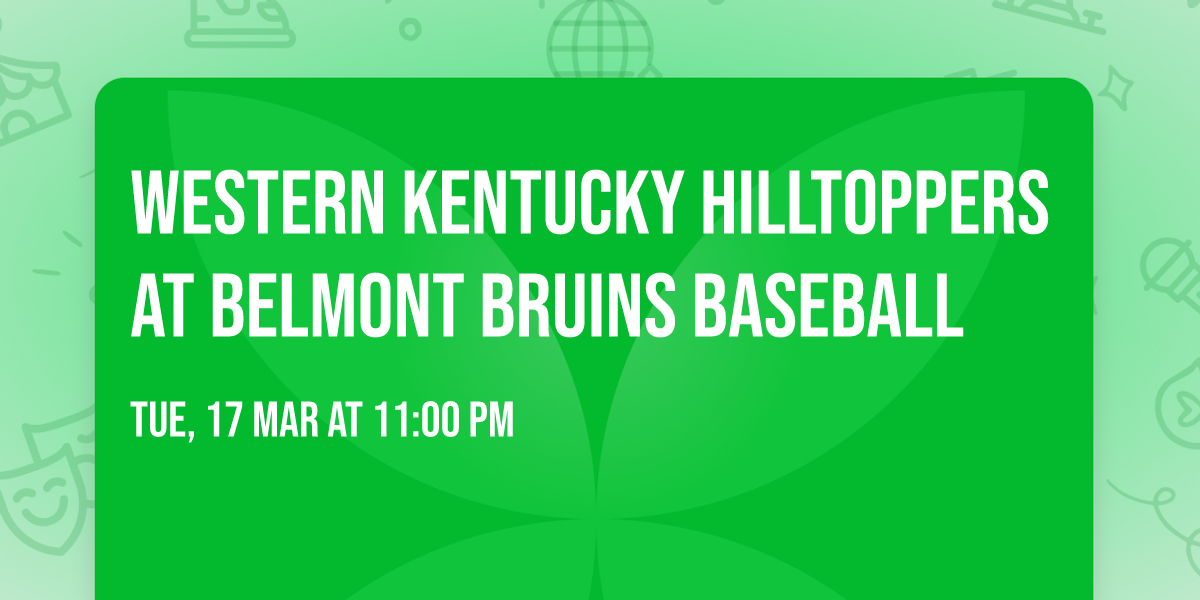Western Kentucky Hilltoppers at Belmont Bruins Baseball