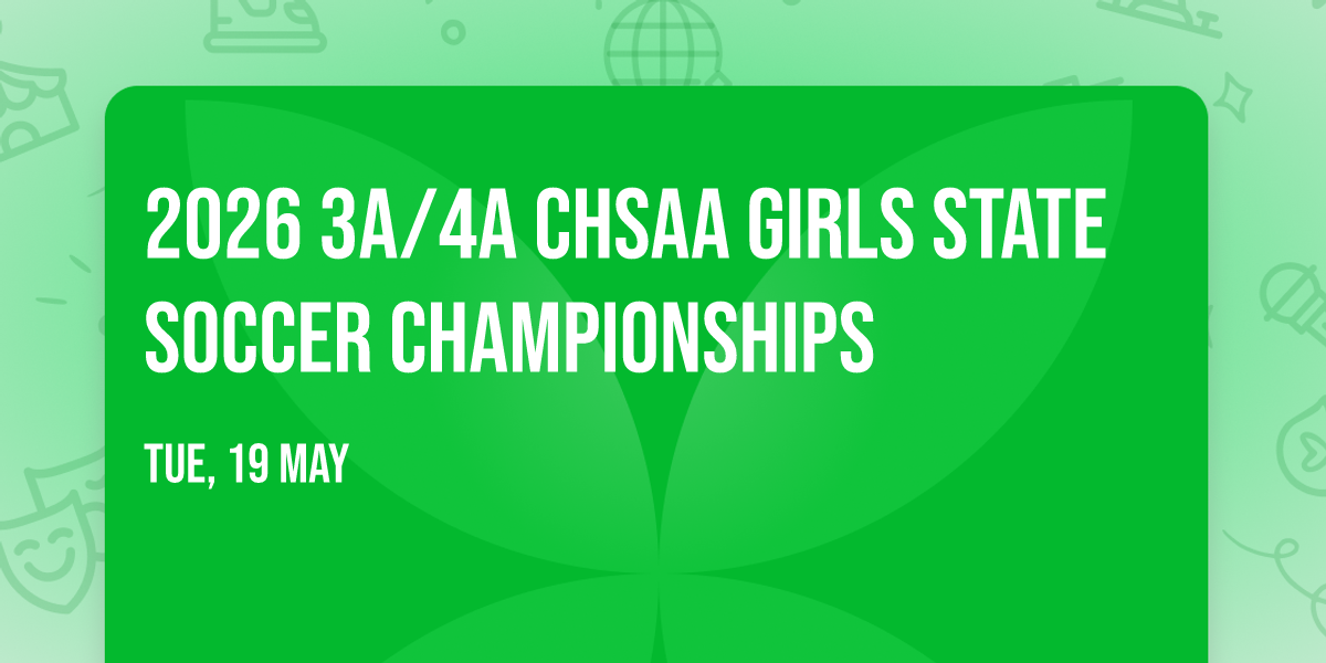 2026 3A\/4A CHSAA Girls State Soccer Championships