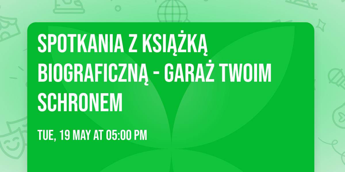 Spotkania z Ksi\u0105\u017ck\u0105 Biograficzn\u0105 - GARA\u017b TWOIM SCHRONEM