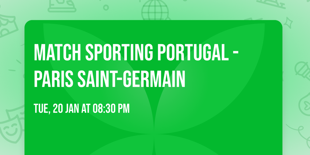 match Sporting Portugal - Paris Saint-Germain 