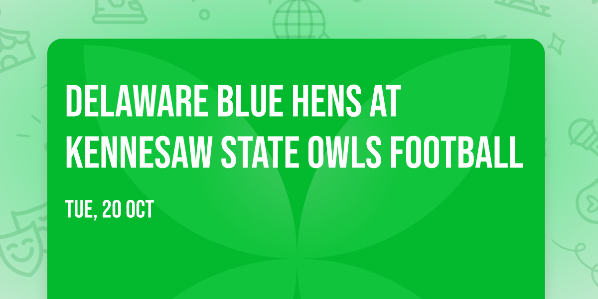 Delaware Blue Hens at Kennesaw State Owls Football