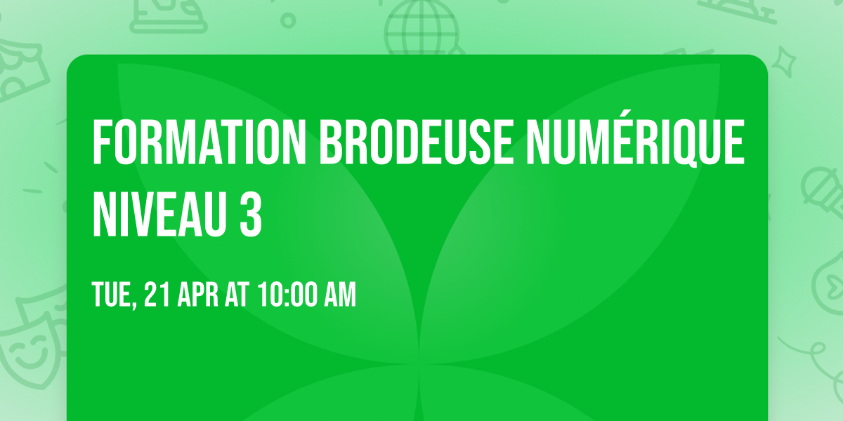 Formation brodeuse num\u00e9rique niveau 3