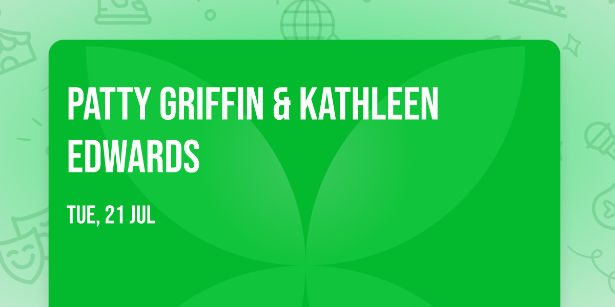 Patty Griffin & Kathleen Edwards